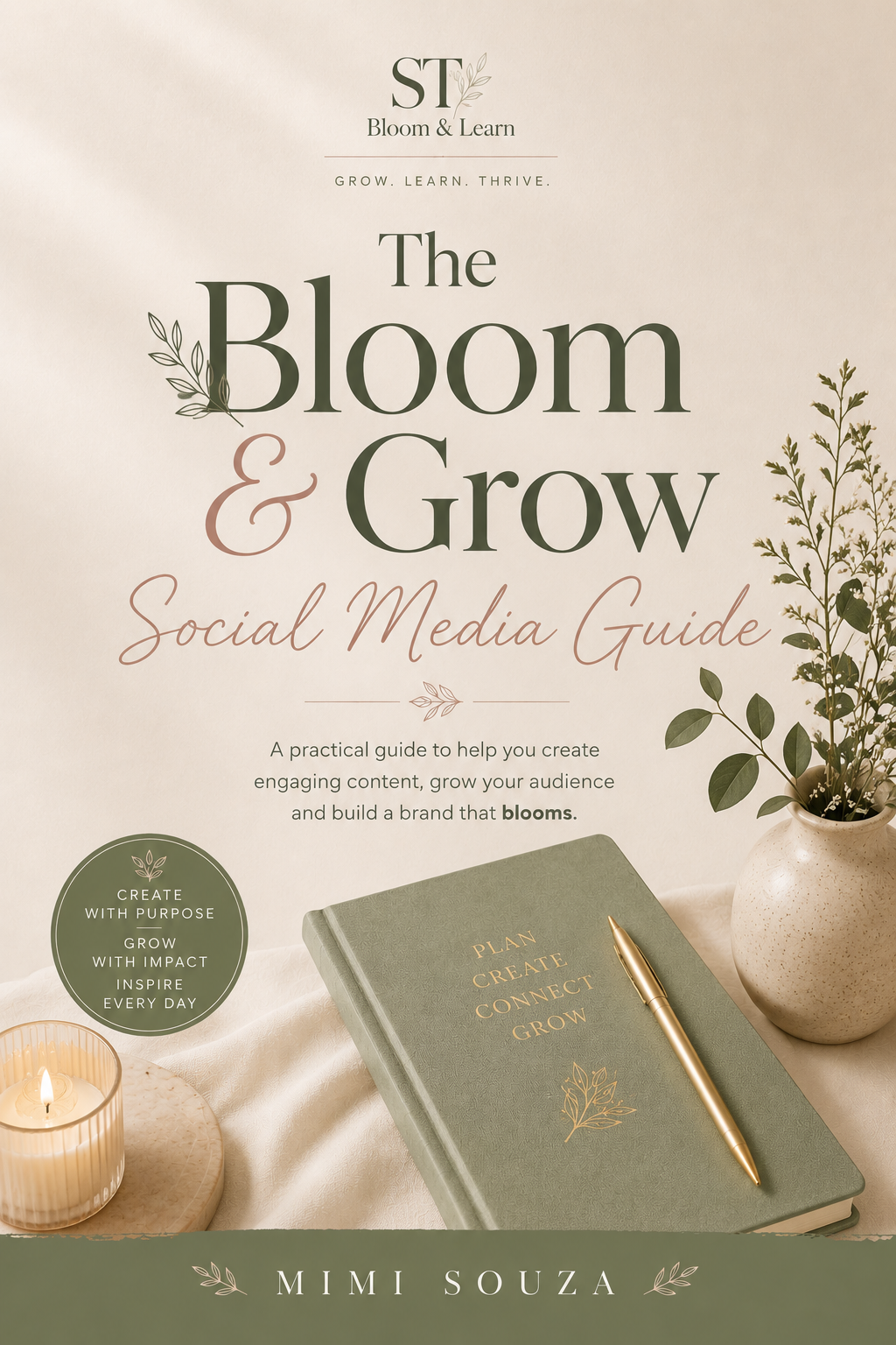 The Bloom & Grow Social Media Guide